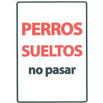 Señal A5 'Perros Sueltos No Pasar', 14.8 x 21 cm, MAGNET & STEEL