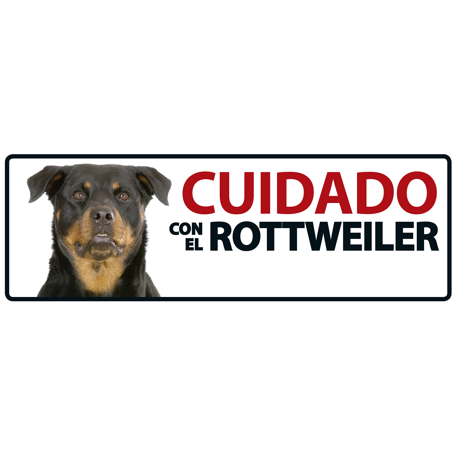 Señal Horizontal 'Cuidado con el Rottweiler', 30 x 10.3 cm, MAGNET & STEEL