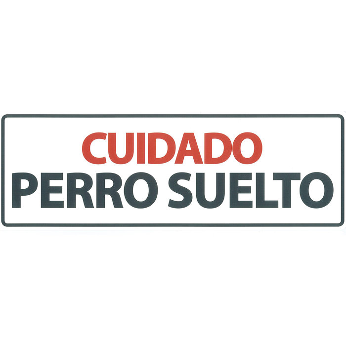 Señal Horizontal 'Cuidado Perro Suelto', 30 x 10.3 cm, MAGNET & STEEL