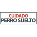 Señal Horizontal 'Cuidado Perro Suelto', 30 x 10.3 cm, MAGNET & STEEL