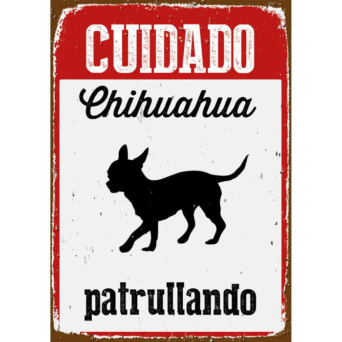 Señal A5 Metálica 'Cuidado Chihuahua Patrullando', 14.8 x 21 cm, MAGNET & STEEL